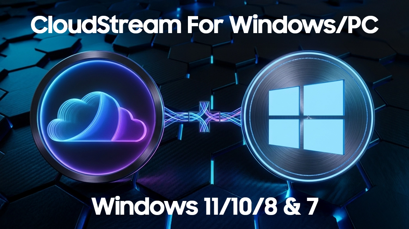 Install CloudStream on PC Windows — Free Guide